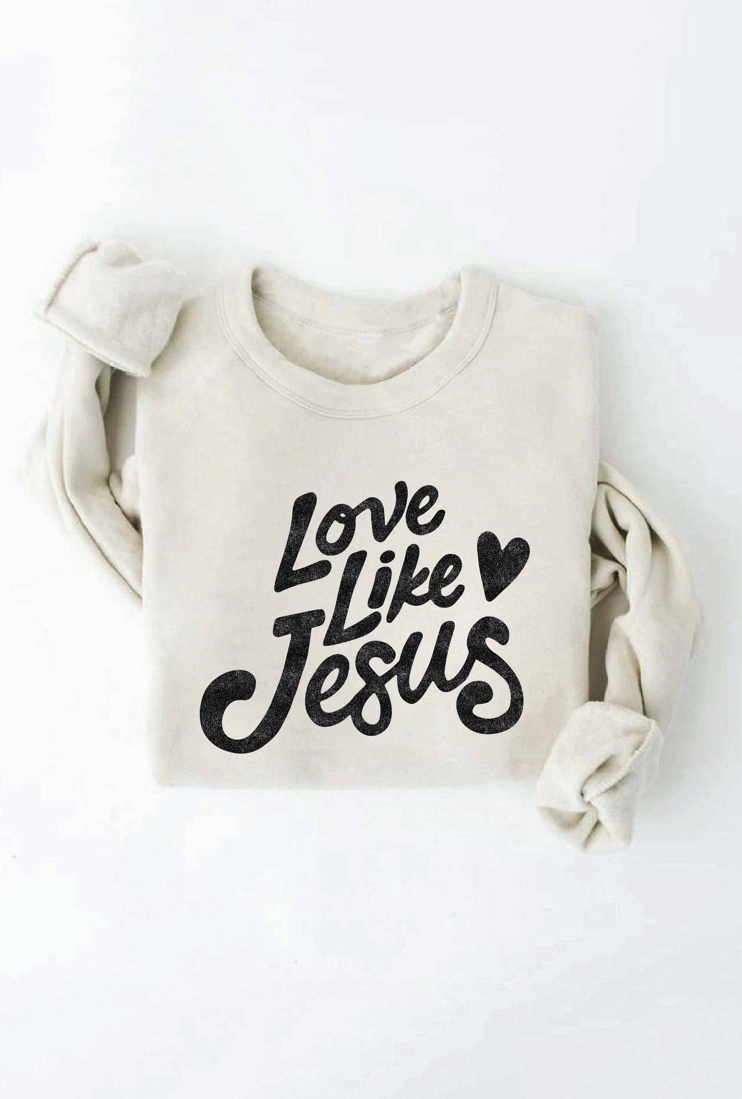 OAT COLLECTIVE - LOVE LIKE JESUS Graphic Sweatshirt