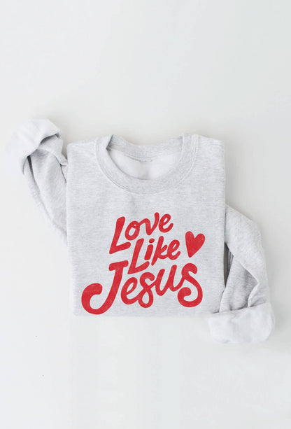 OAT COLLECTIVE - LOVE LIKE JESUS Graphic Sweatshirt