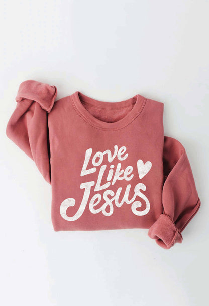OAT COLLECTIVE - LOVE LIKE JESUS Graphic Sweatshirt