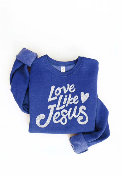 OAT COLLECTIVE - LOVE LIKE JESUS Graphic Sweatshirt